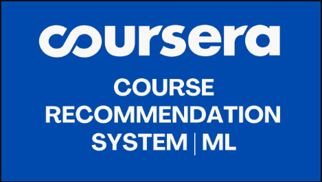 Coursera Course Recommendation System